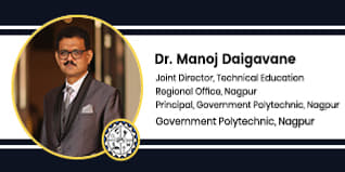 Government Polytechnic, Nagpur Principal: Dr Manoj B. Daigavane Interview
